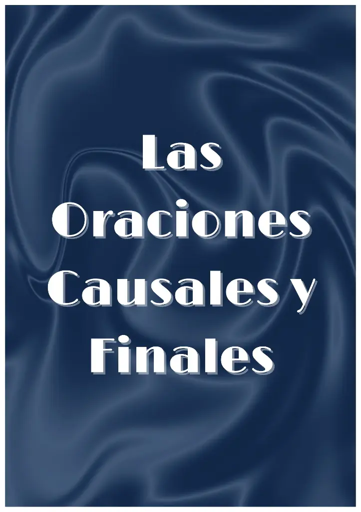 Las Oraciones Causales y Finales