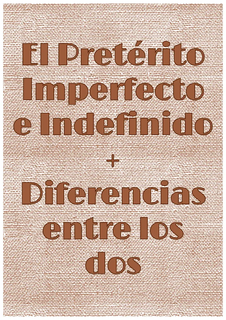 El Pretérito Imperfecto e Indefinido (+ differenze tra indefinido e imperfecto)
