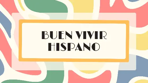 Buen vivir hispano