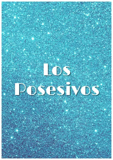 Los Posesivos