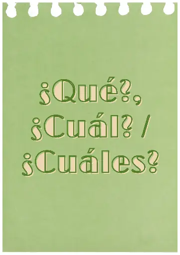 ¿Qué?, ¿Cuál?/¿Cuáles?