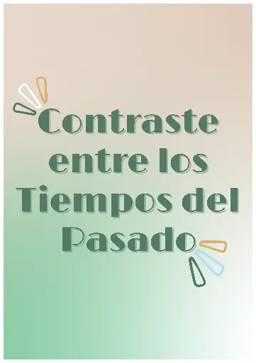 Contraste entre los Tiempos del Pasado